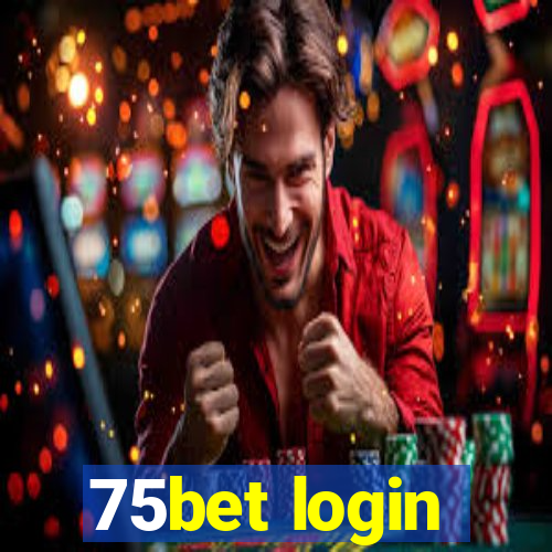 75bet login